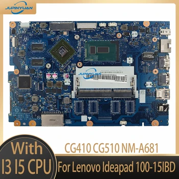 CG410 CG510 NM-A681 для Lenovo Ideapad 100-15IBD Материнская плата ноутбука I3-5005U I5-5200U процессор N16V-GM-B1 920M 1G GPU 100% Тест В порядке