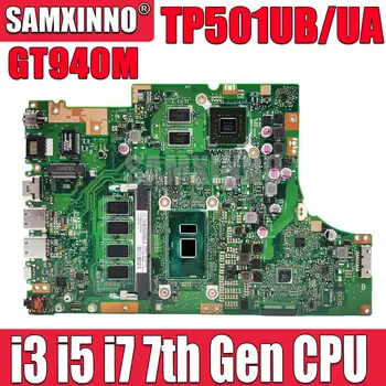 TP501UB Материнская Плата Для ASUS TP501U TP501UJ TP501UQK TP501UQ TP501UA Материнская Плата Ноутбука I3 I5 I7 CPU 4GB RAM GT940M 100% Тестовые Запуски